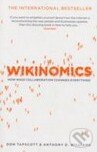 Wikinomics - Don Tapscott, Atlantic Books, 2008