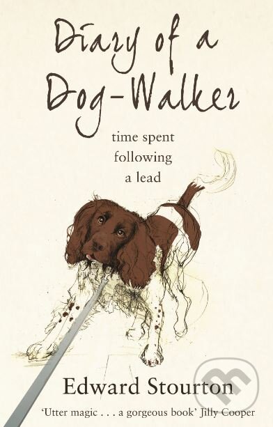 Levně Diary of a Dog-walker (Time Spent Following a Lead) - kniha z kategorie Beletria