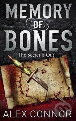 Levně The Memory of Bones (The Secret is Out) - Alex Connor - kniha z kategorie Beletria