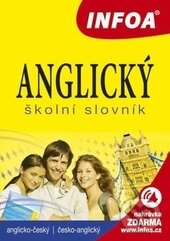 Levně Anglický školní slovník (A-Č, Č-A) - Kolektív autorov - kniha z kategorie Jazykové učebnice a slovníky