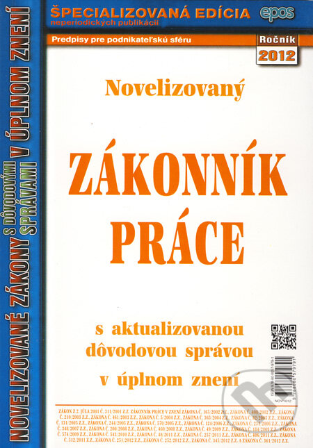 Kniha: Novelizovaný Zákonník práce (Epos). Epos, 2012