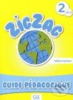 Levně Zigzag 2: Guide pedagogique - kniha z kategorie Jazykové učebnice a slovníky