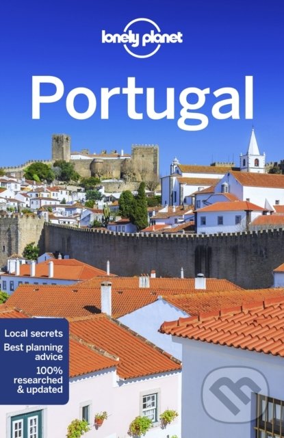 Kniha: Lonely Planet Portugal (Catherine Le Nevez, Duncan Garwood, Gregor Clark, Kerry Walker, Kevin Raub a Regis St Louis). Lonely Planet, 2021