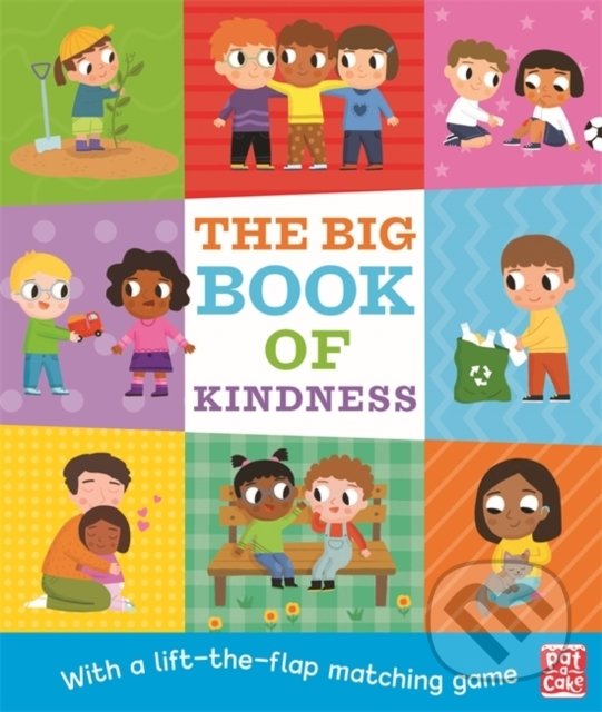 Levně The Big Book of Kindness (A board book with a lift-the-flap matching game) - kniha z kategorie Naučné knihy