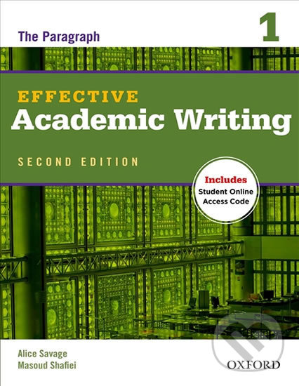 Levně Effective Academic Writing 1: The Paragraph (2nd) - Alice Savage - kniha z kategorie Jazykové učebnice a slovníky