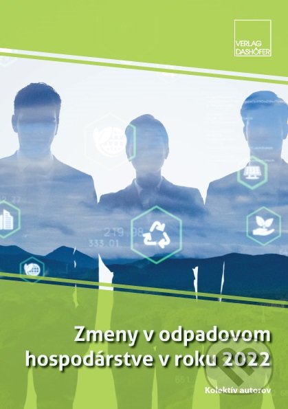 Levně Zmeny v odpadovom hospodárstve v roku 2022 - kniha z kategorie Odborné a náučné