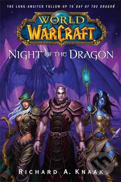 E-kniha: World of Warcraft: Night of the Dragon (Richard A. Knaak). Pocket Books, 2008
