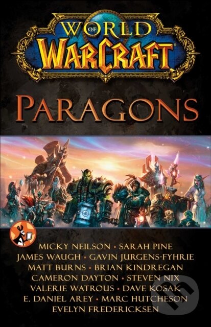 E-kniha: World of Warcraft: Paragons (Blizzard Entertainment). Pocket Star, 2014
