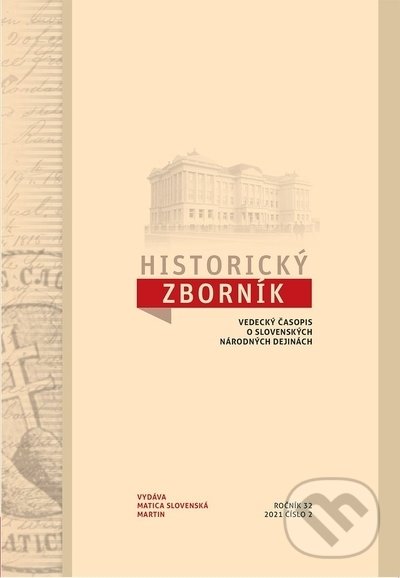 Historický zborník 2/2021 - kolektív autorov, Vydavateľstvo Matice slovenskej, 2022