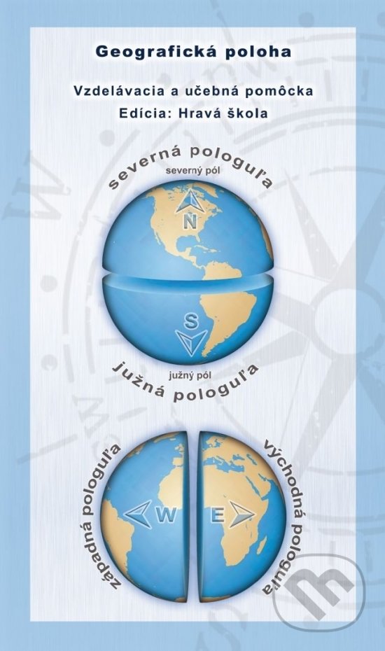 Levně Geografická poloha (Hravá škola) - Michal Weis, Karol Klaučo - kniha z kategorie 2. stupeň