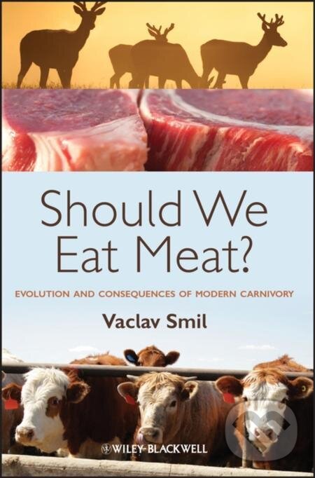 E-kniha: Should We Eat Meat? (Václav Smil). Wiley, 2013