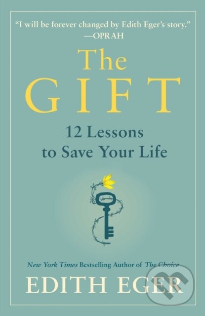 E-kniha: Gift (Edith Eva Eger). Scribner, 2020