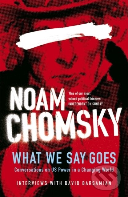E-kniha: What We Say Goes (Noam Chomsky). Penguin Books, 2009