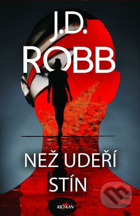 Než udeří stín - J.D. Robb, Alpress, 2022