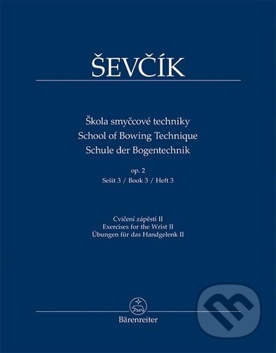 Levně Škola smyčcové techniky op. 2, sešit 3 (Cvičení zápěstí II) - kniha z kategorie Hudba
