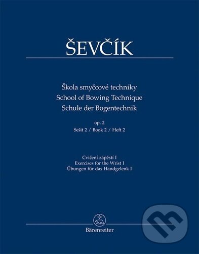 Levně Škola smyčcové techniky op. 2, sešit 2 (Cvičení zápěstí I) - kniha z kategorie Hudba