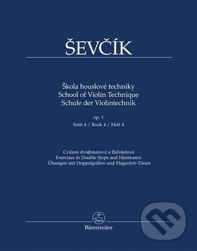 Levně Škola houslové techniky op. 1, sešit 4 (Cvičení dvojhmatová a flažoletová) - kniha z kategorie Hudba