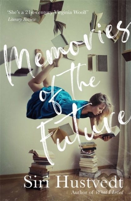 Levně Memories of the Future - Siri Hustvedt - kniha z kategorie Spoločenská beletria