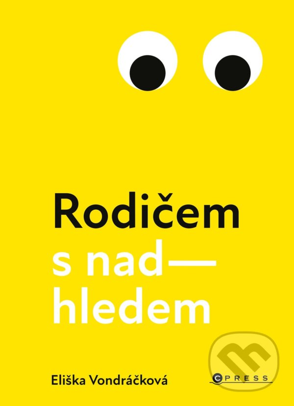 Levně Rodičem s nadhledem - Eliška Vondráčková - kniha z kategorie Vzťahy a rodina