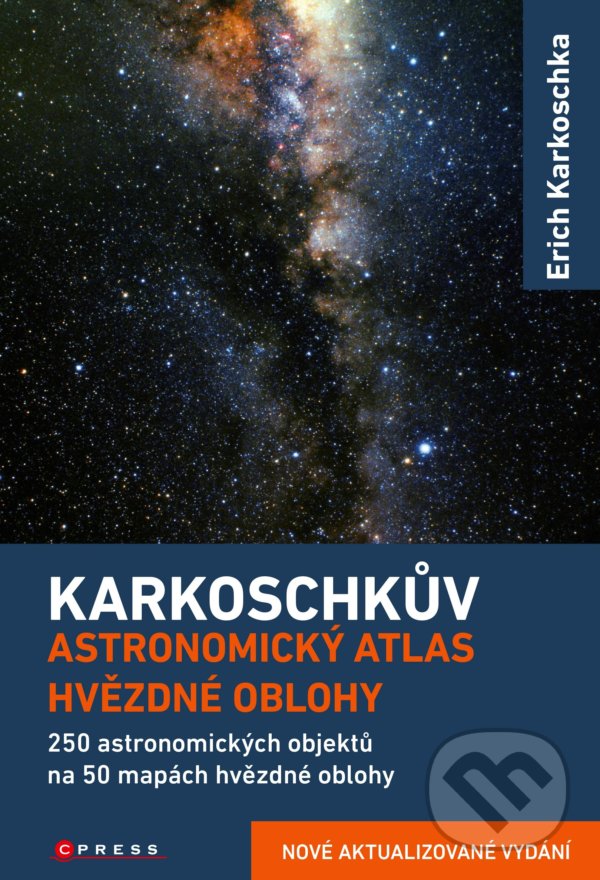 Levně Karkoschkův astronomický atlas hvězdné oblohy (250 astronomických objektů na 50 mapách hvězdné oblohy) - kniha z kategorie Atlasy