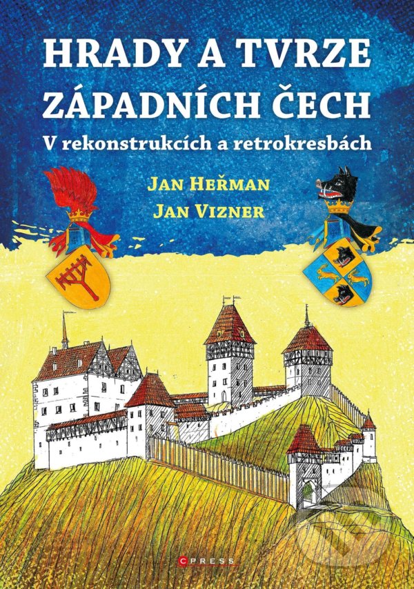 Levně Hrady a tvrze západních Čech (V rekonstrukcích a retrokresbách) - kniha z kategorie Dejiny architektúry