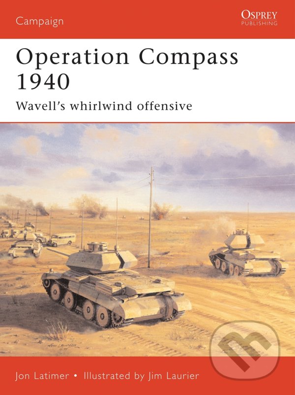Levně Operation Compass 1940 (Wavell's Whirlwind Offensive) - kniha z kategorie História