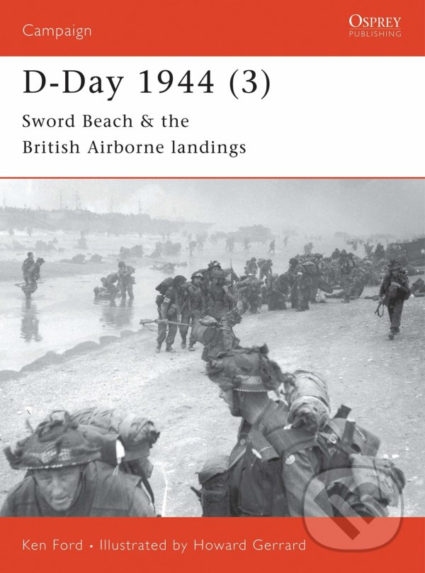 Levně D-Day 1944 (3) (Sword Beach & British Airborne Landings) - kniha z kategorie História