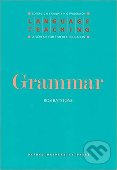 Levně Language Teaching: Series Grammar - Rob Batstone - kniha z kategorie Jazykové učebnice a slovníky