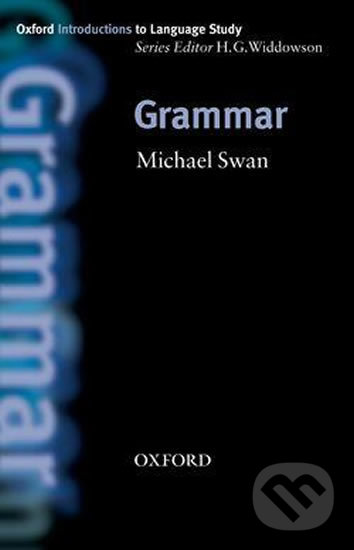 Levně Oxford Introductions to Language Study Grammar - Michael Swan - kniha z kategorie Jazykové učebnice a slovníky
