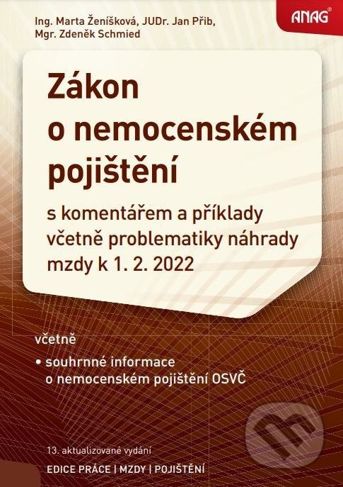 Levně Zákon o nemocenském pojištění (s komentářem a příklady včetně problematiky náhrady mzdy k 1.2.2022) - kniha z kategorie Právo