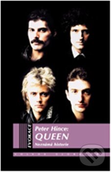 Kniha: Queen (Peter Hince). Volvox Globator, 2012