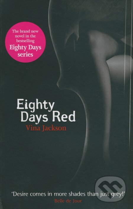 Levně Eighty Days Red - Vina Jackson - kniha z kategorie Romantické