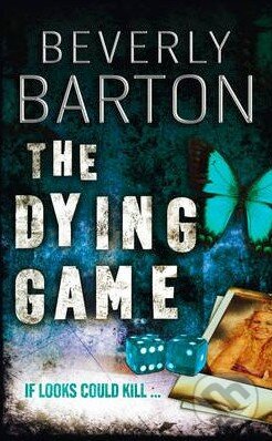 Levně The Dying Game - Beverly Barton - kniha z kategorie Beletria