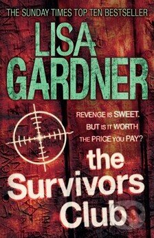 Levně The Survivors Club - Lisa Gardner - kniha z kategorie Beletria