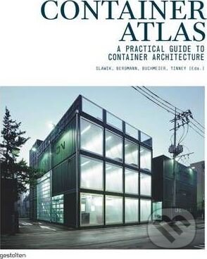Kniha: Container Atlas (Christiane Slawik). Gestalten Verlag, 2010