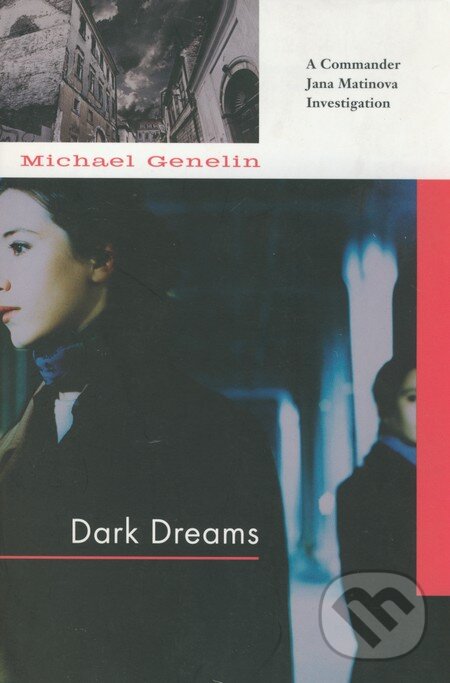 Levně Dark Dreams - Michael Genelin - kniha z kategorie Beletria