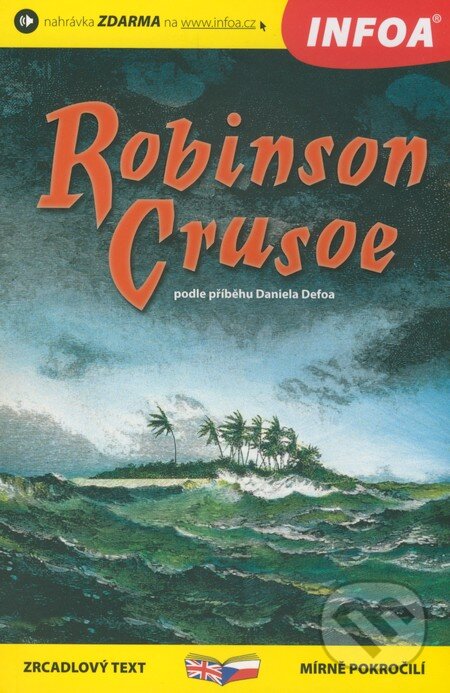 Levně Robinson Crusoe (Zrcadlový text) - Daniel Defoe - kniha z kategorie Spoločenská beletria