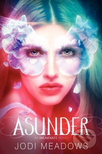 Levně Asunder - Jodi Meadows - kniha z kategorie Fantasy