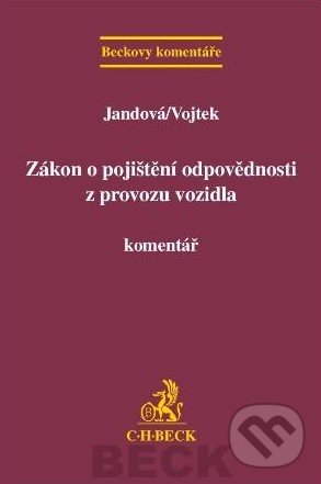 Kniha: Zákon o pojištění odpovědnosti z provozu vozidla (C. H. Beck)