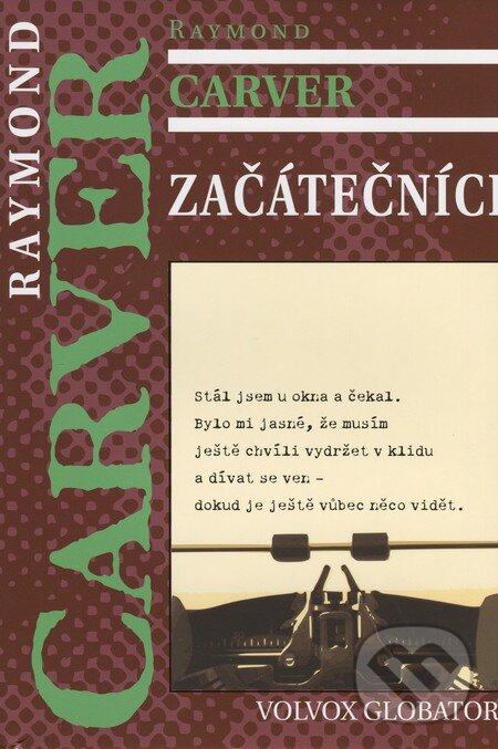 Levně Začátečníci - Raymond Carver - kniha z kategorie Beletria