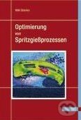 Levně Optimierung von Spritzgießprozessen - Willi Steinko - kniha z kategorie Odborné a náučné