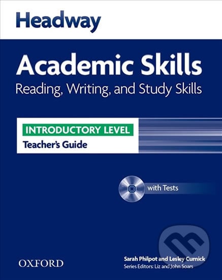 Headway Academic Skills Introductory: Reading & Writing Teacher´s Guide - Gary Pathare, Emma Pathare, Oxford University Press, 2013