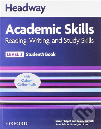 Headway Academic Skills 3: Reading & Writing Student´s Book with Online Practice - Sarah Philpot, Oxford University Press, 2013