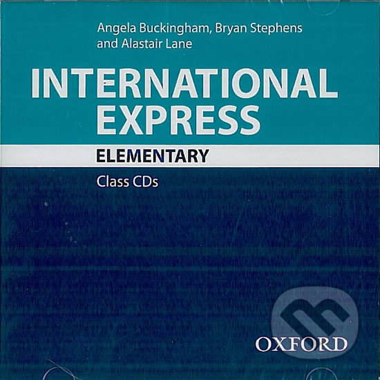 International Express Elementary: Class Audio CD - Bryan Stephens, Oxford University Press, 2014