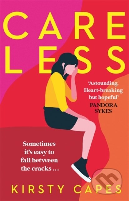 Levně Careless - Kirsty Capes - kniha z kategorie Spoločenská beletria