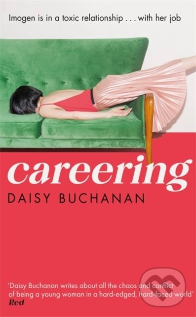 Levně Careering - Daisy Buchanan - kniha z kategorie Beletria