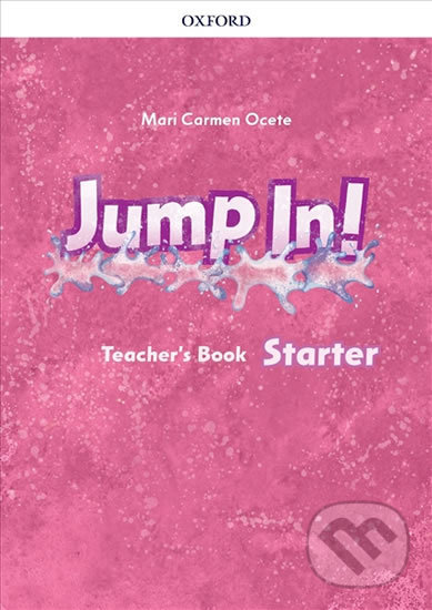 Levně Jump In! Starter: Teacher´s Book - Mari Carmen Ocete - kniha z kategorie Jazykové učebnice a slovníky