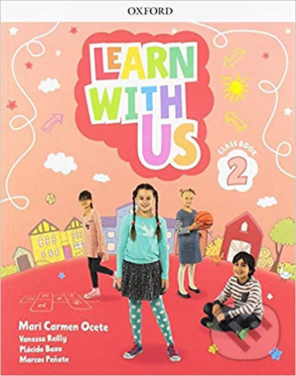 Levně Learn with Us! 2: Class Book - Mari Carmen Ocete - kniha z kategorie Jazykové učebnice a slovníky
