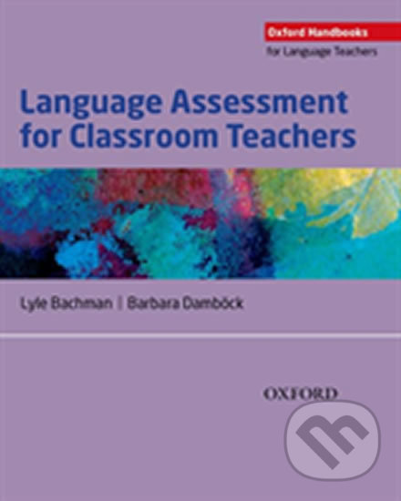 Levně Language Assessment for Classroom Teachers (Oxford Handbooks for Language Teachers) - kniha z kategorie Jazykové učebnice a slovníky