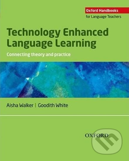 Levně Technology Enhanced Language Learning (Oxford Handbooks for Language Teachers) - kniha z kategorie Jazykové učebnice a slovníky